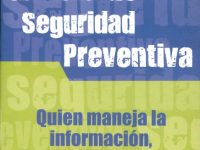 Quien maneja la información, controla el riesgo