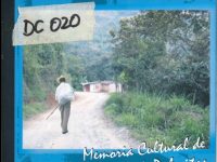 Un Pueblo En El Camino. Memoria Cultural San Sebastián De Palmitas