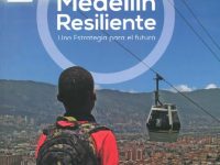 Medellín Resiliente Una Estrategia Para El Futuro