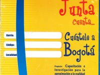 Nuestra Junta Cuenta, Cuéntale a Bogotá