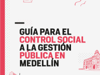 Guía Para El Control Social A La Gestión Pública En Medellín